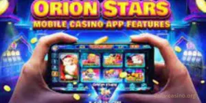 Orion Stars 777 App