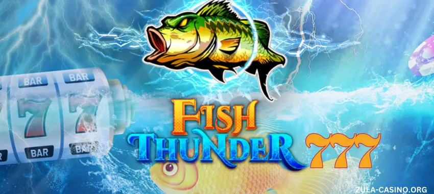 Fish Thunder 777
